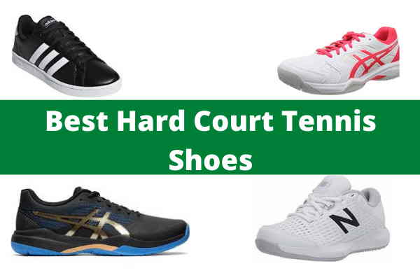 best hard court tennis shoes